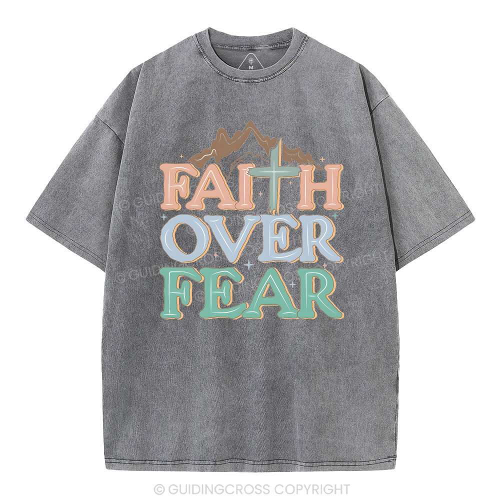 Faith Over Fear Christian Washed T-Shirt