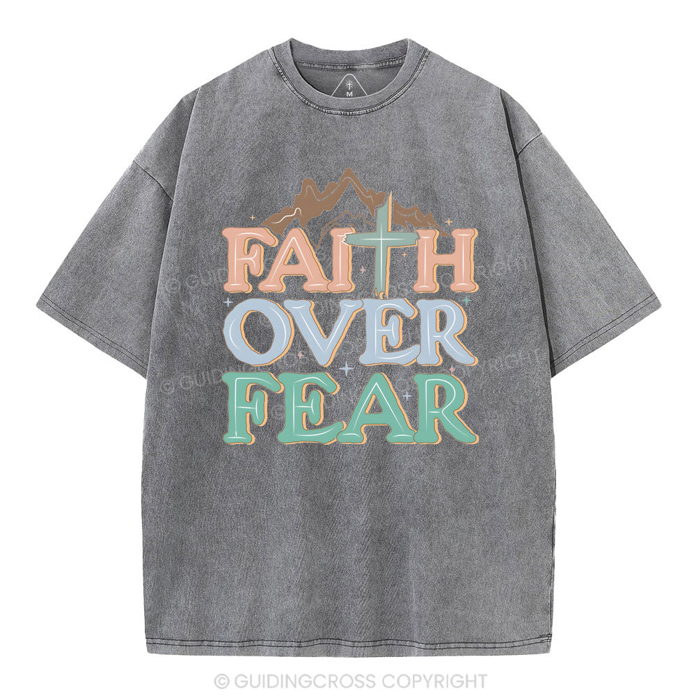 Faith Over Fear Christian Washed T-Shirt