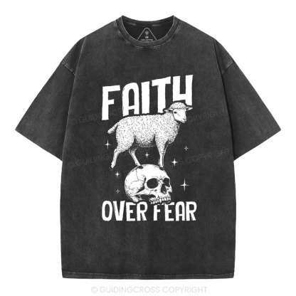 Faith Over Fear Christian Washed T-Shirt