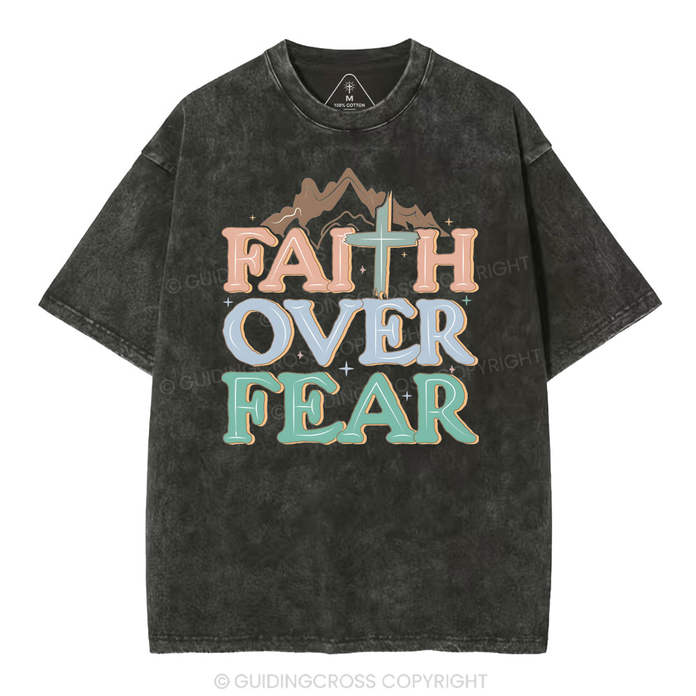 Faith Over Fear Christian Washed T-Shirt