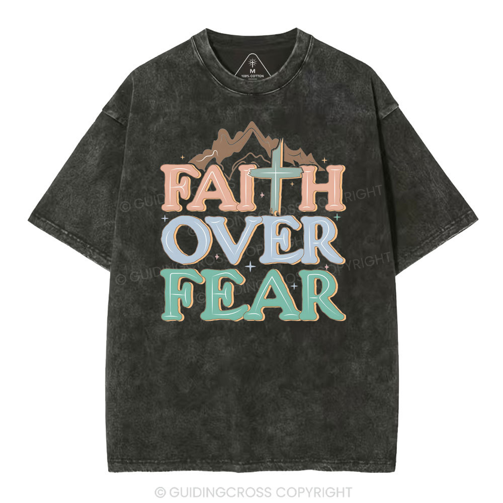 Faith Over Fear Christian Washed T-Shirt