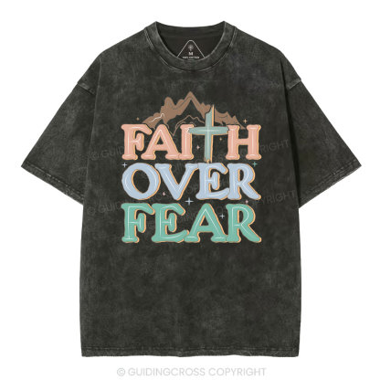 Faith Over Fear Christian Washed T-Shirt