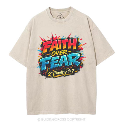 Faith Over Fear Christian Washed T-Shirt
