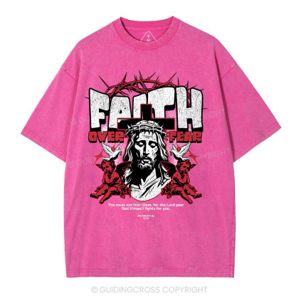 Faith Over Fear Christian Washed T-Shrit'