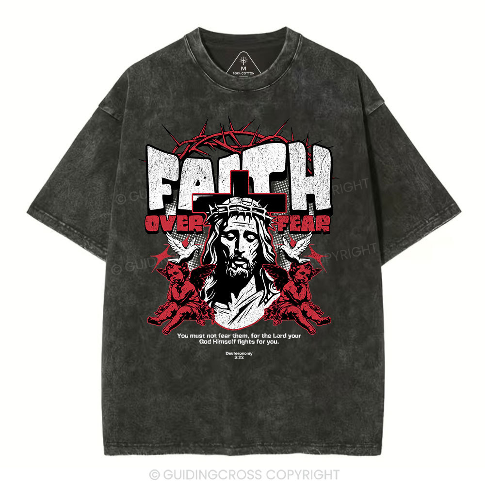 Faith Over Fear Christian Washed T-Shrit'