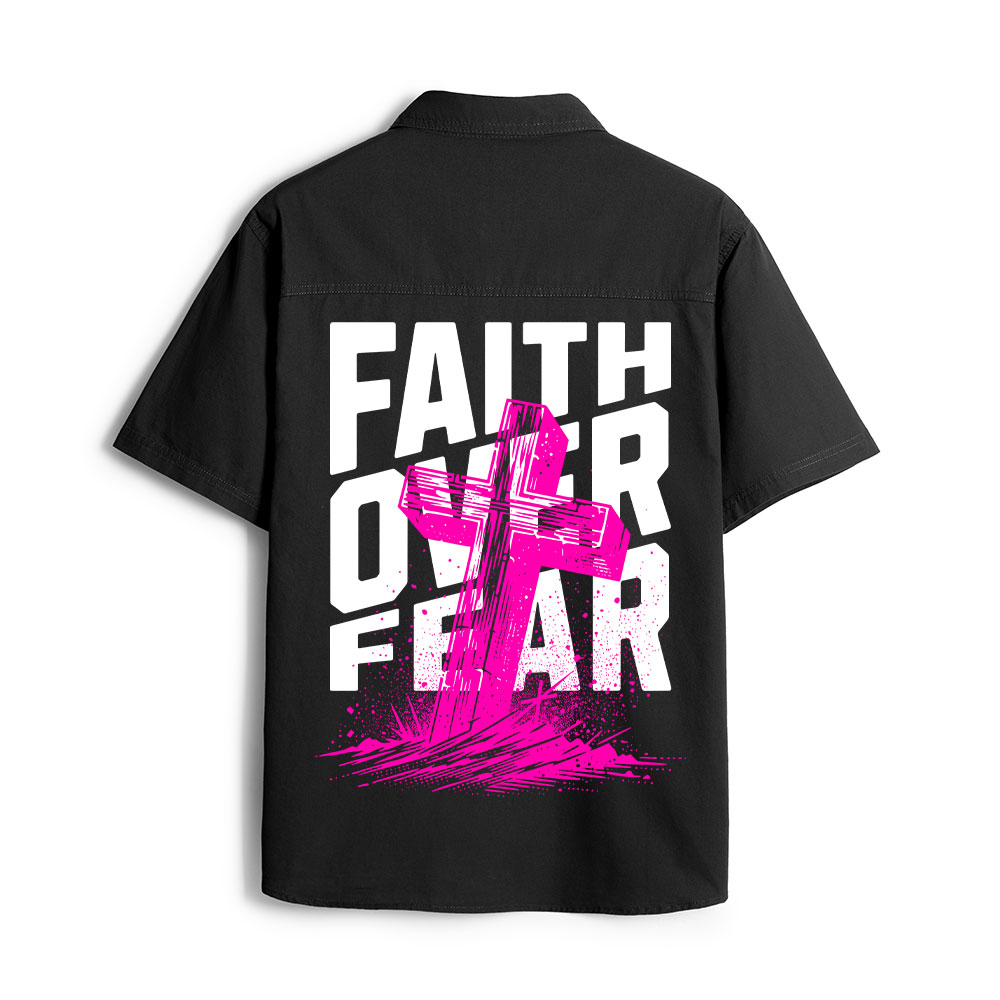 Faith Over Fear Christian Work Shirt