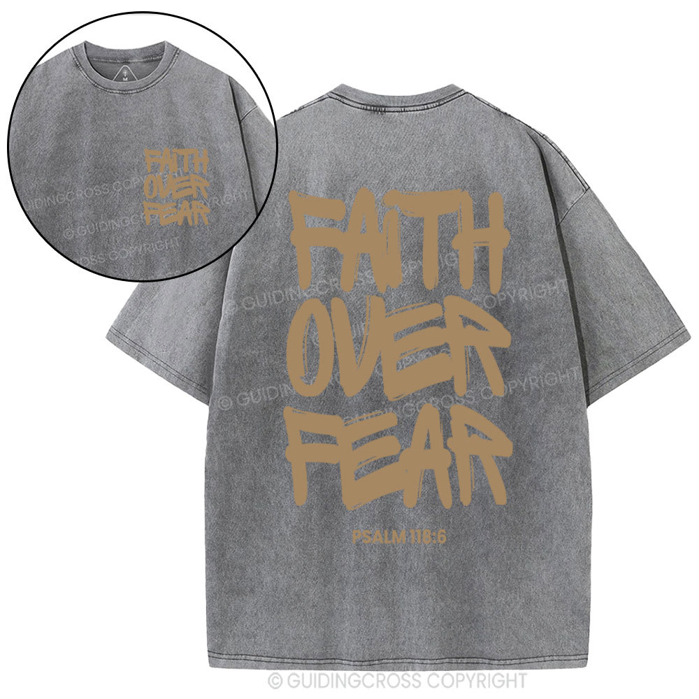 Faith Over Fear Chrsitian Washed T-Shirt