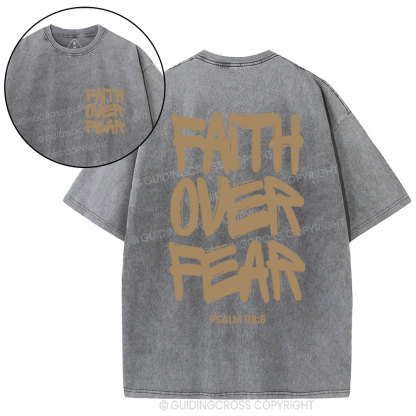 Faith Over Fear Chrsitian Washed T-Shirt