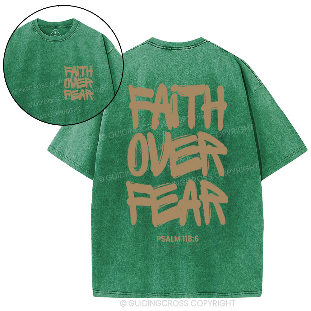 Faith Over Fear Chrsitian Washed T-Shirt