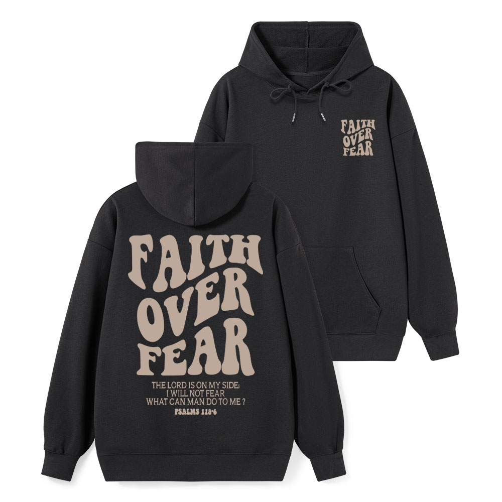 Faith Over Fear Classic Christian Hoodie