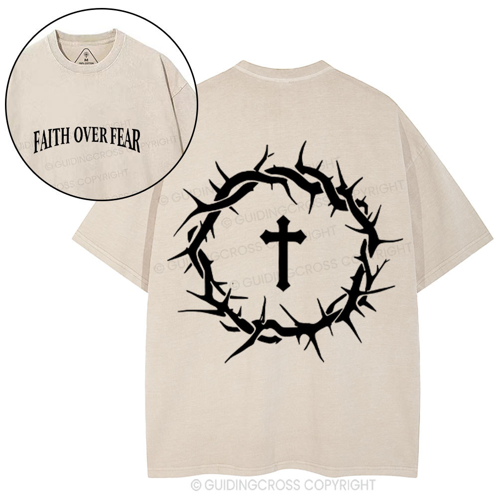 Faith Over Fear Crowns Christian Washed T-Shirt