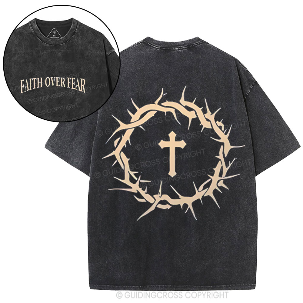 Faith Over Fear Crowns Christian Washed T-Shirt