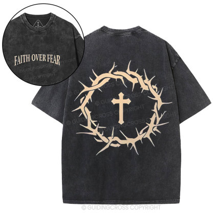 Faith Over Fear Crowns Christian Washed T-Shirt