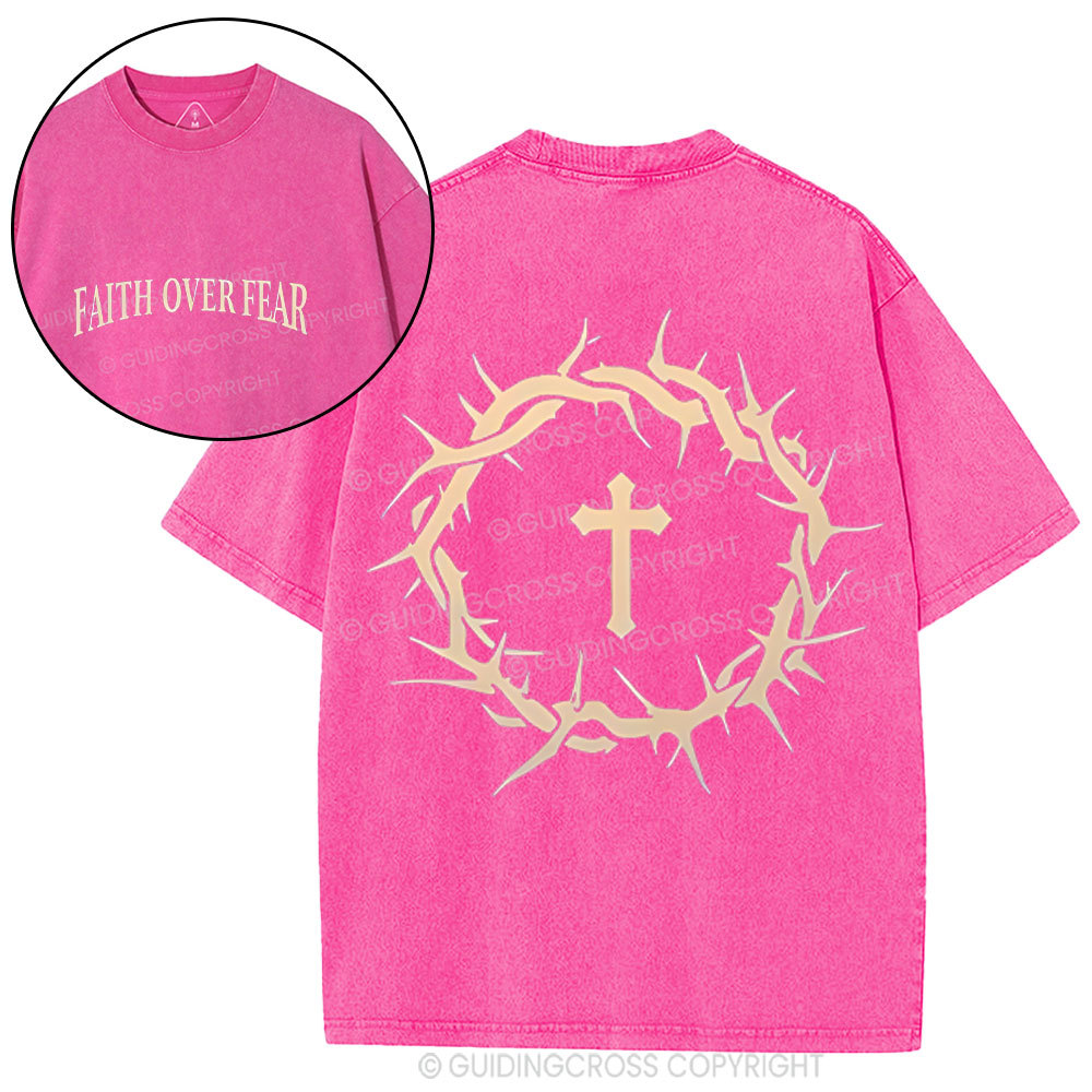 Faith Over Fear Crowns Christian Washed T-Shirt