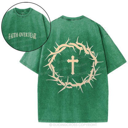 Faith Over Fear Crowns Christian Washed T-Shirt
