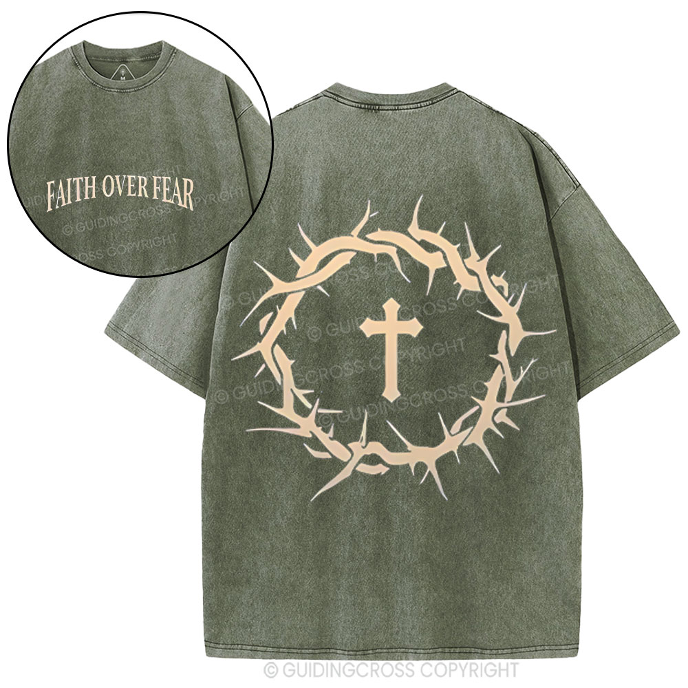 Faith Over Fear Crowns Christian Washed T-Shirt