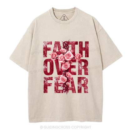 Faith Over Fear Flower Christian Washed T-Shirt