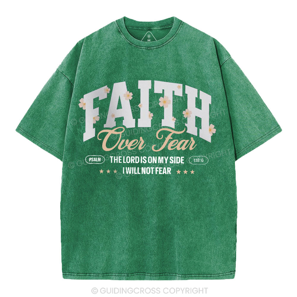 Faith Over Fear Flower Christian Washed T-Shirt