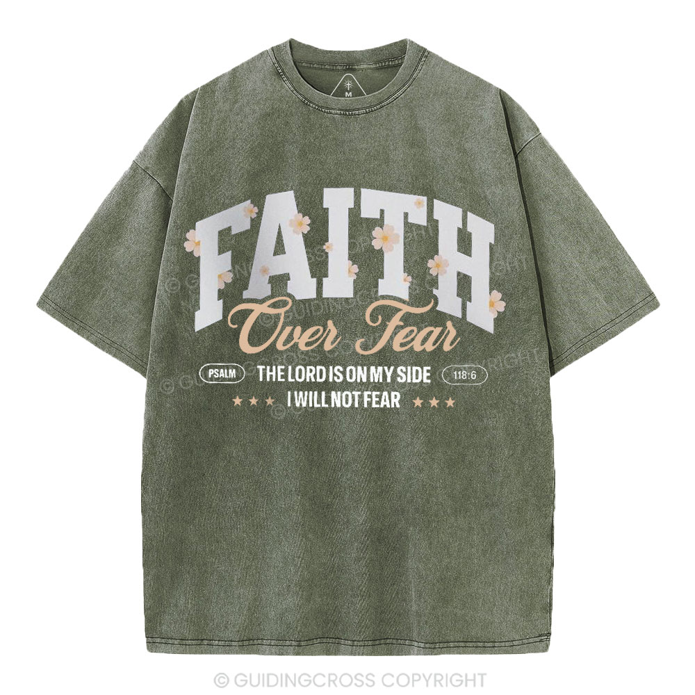 Faith Over Fear Flower Christian Washed T-Shirt