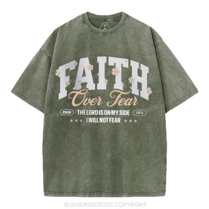 Faith Over Fear Flower Christian Washed T-Shirt
