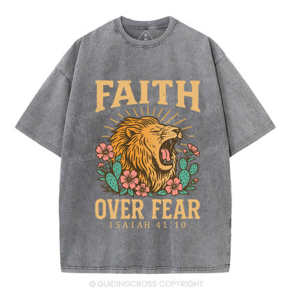 Faith Over Fear Flower Lion Christian Washed T-Shirt