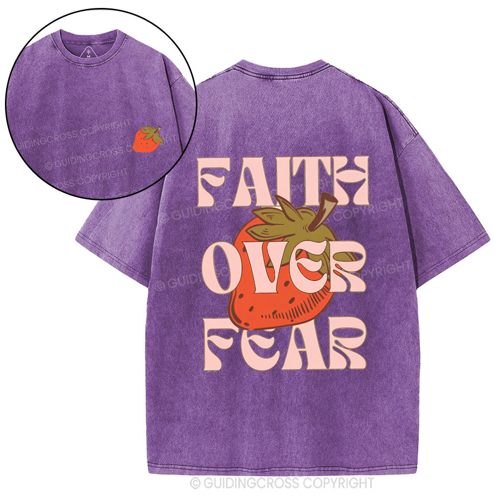 Faith Over Fear Fruit Christian Washed T-Shirt