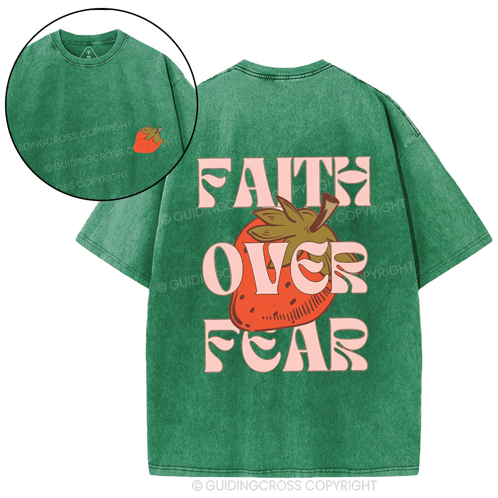 Faith Over Fear Fruit Christian Washed T-Shirt