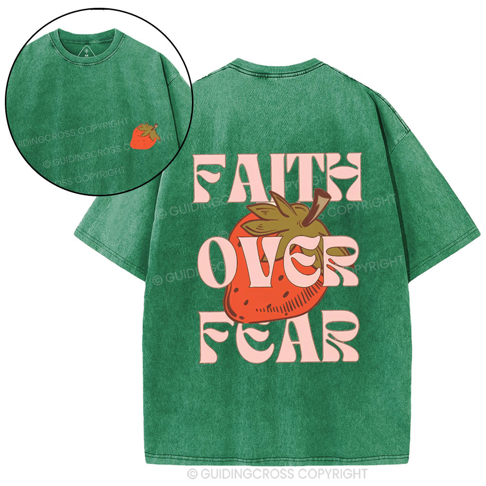 Faith Over Fear Fruit Christian Washed T-Shirt