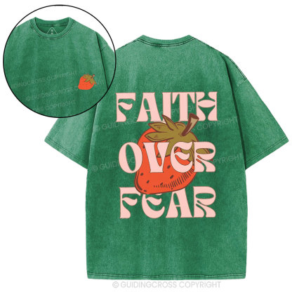 Faith Over Fear Fruit Christian Washed T-Shirt