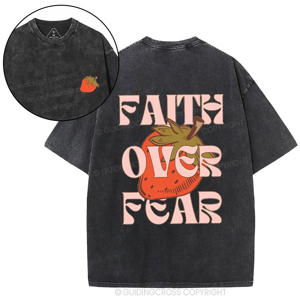 Faith Over Fear Fruit Christian Washed T-Shirt