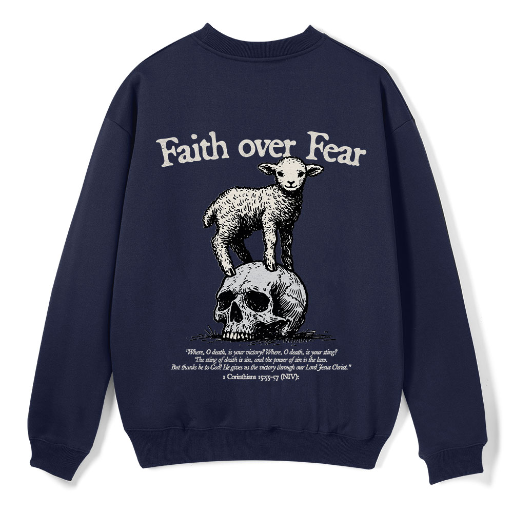 Faith Over Fear Lamb Christian Fleece Sweatshirt 