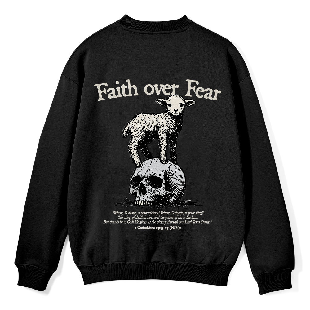 Faith Over Fear Lamb Christian Fleece Sweatshirt 