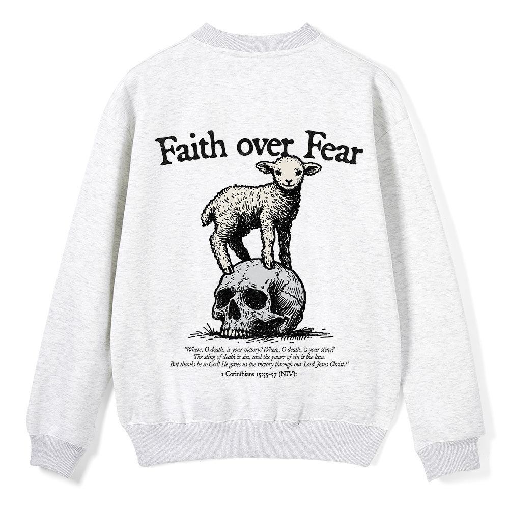 Faith Over Fear Lamb Christian Fleece Sweatshirt 