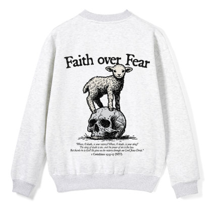 Faith Over Fear Lamb Christian Fleece Sweatshirt 