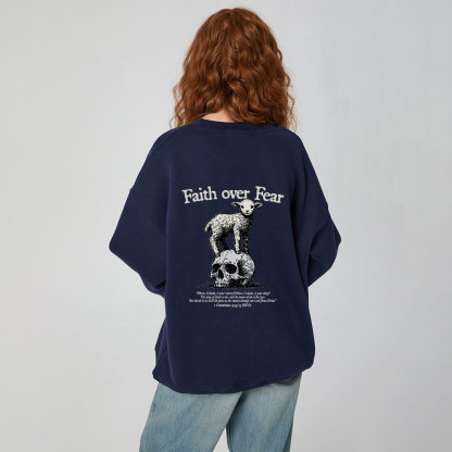Faith Over Fear Lamb Christian Fleece Sweatshirt 