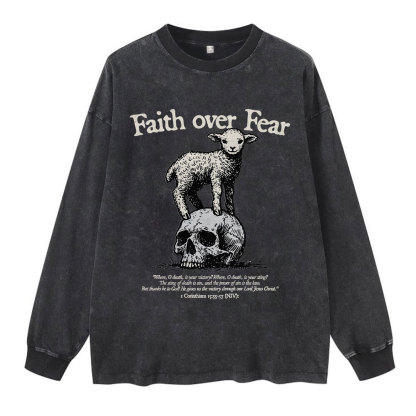 Faith Over Fear Lamb Christian Washed Long Sleeve T-Shirt