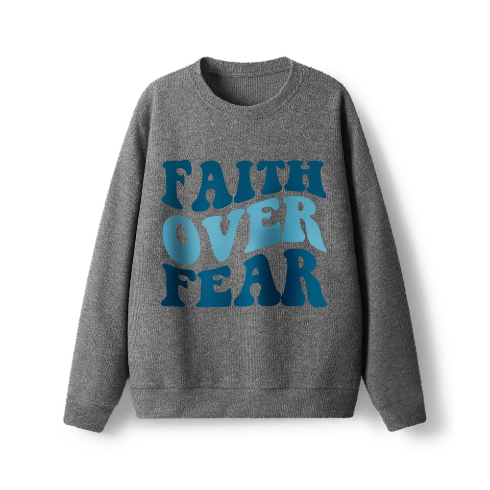 Faith Over Fear Lightweight Sweater
