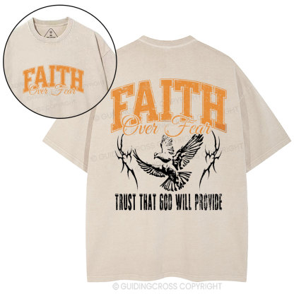 Faith Over Fear Trust That God Christian Washed T-Shirt