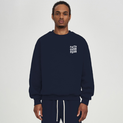 Faith Over Fear Unisex Christian Fleece Sweatshirt