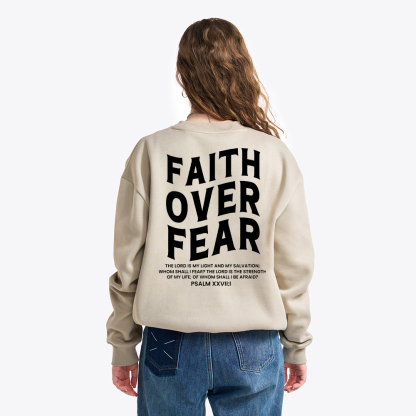Faith Over Fear Unisex Christian Fleece Sweatshirt