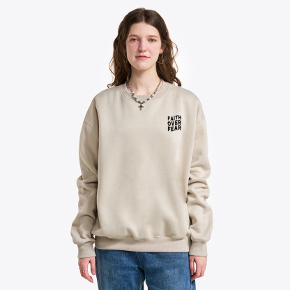Faith Over Fear Unisex Christian Fleece Sweatshirt
