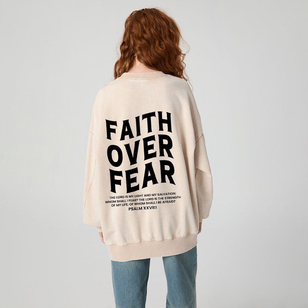Faith Over Fear Unisex Christian Washed Sweatshirt