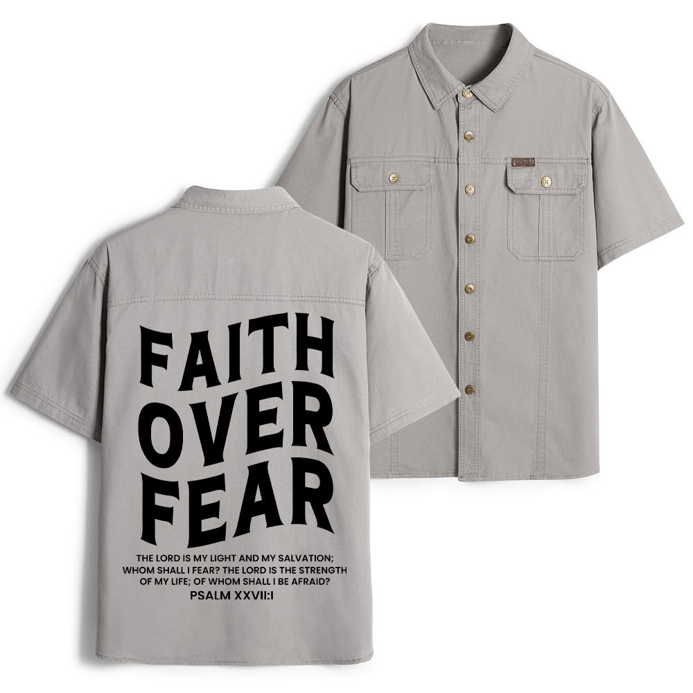 Faith Over Fear Unisex Christian Work Shirt