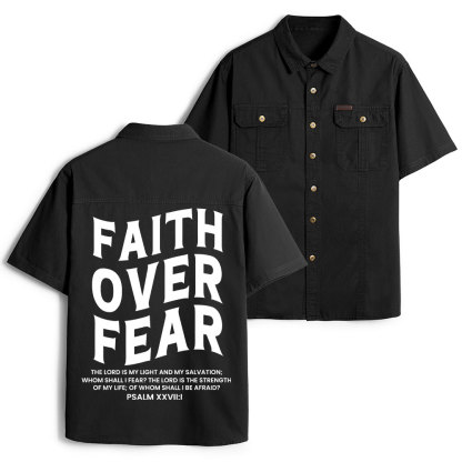 Faith Over Fear Unisex Christian Work Shirt