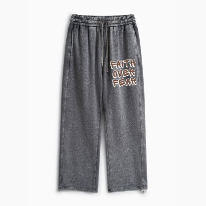 Faith Over Fear Christian Washed Sweatpants