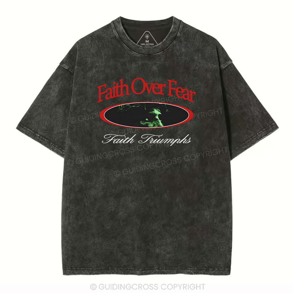 Faith Over Frear Christian Washed T-Shirt