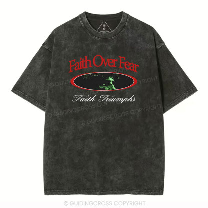 Faith Over Frear Christian Washed T-Shirt