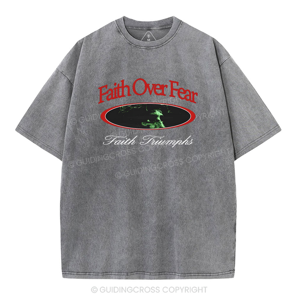 Faith Over Frear Christian Washed T-Shirt