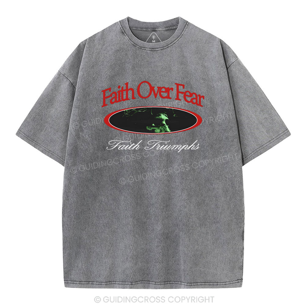 Faith Over Frear Christian Washed T-Shirt