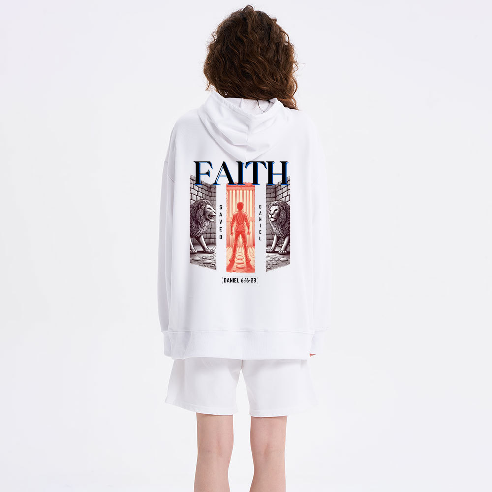 Faith Saved Daniel You Can Be Too Class Christian Hoodie